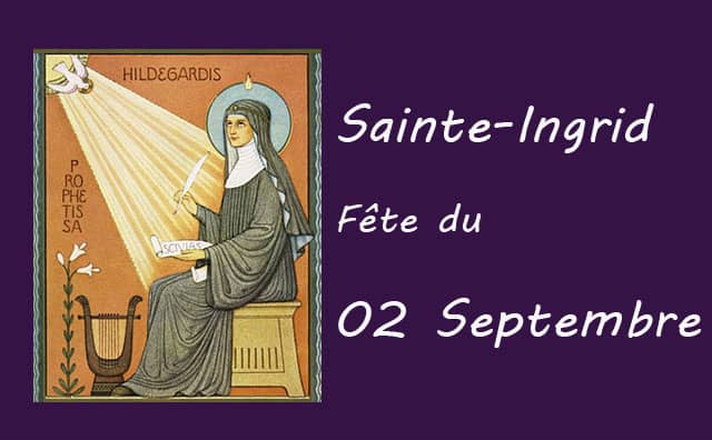 02 septembre : Sainte Ingrid