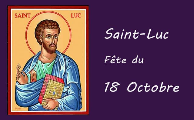 18 octobre : Saint Luc