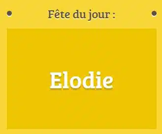 Prénom Elodie fête le 22 octobre