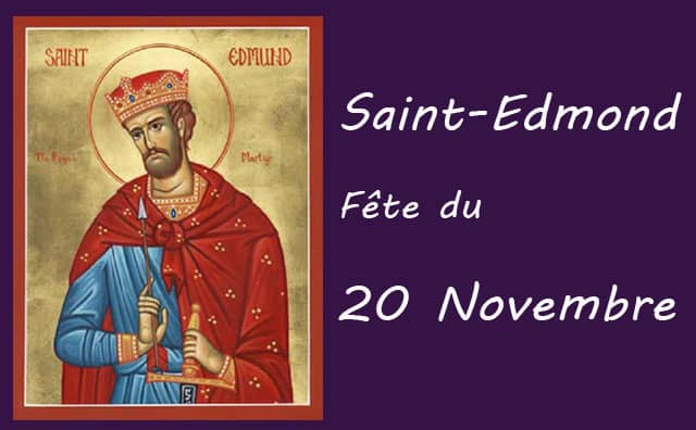 20 novembre : Saint Edmond