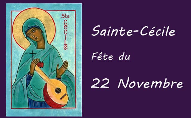 22 novembre : Sainte Cécile
