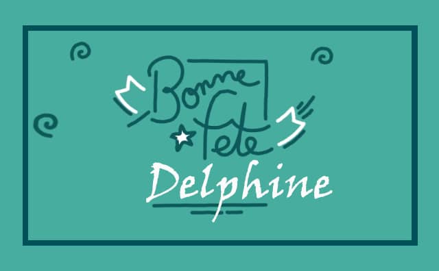 26 Novembre : Bonne fête Delphine