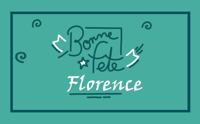 01 décembre : Bonne fête Florence