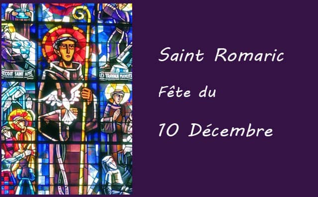 10 décembre : Saint Romaric