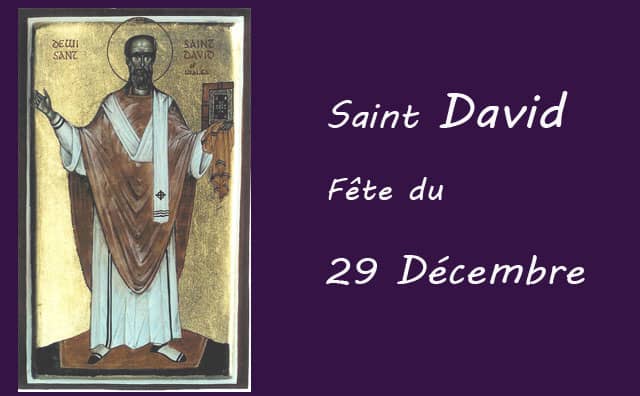 29 décembre : Saint David