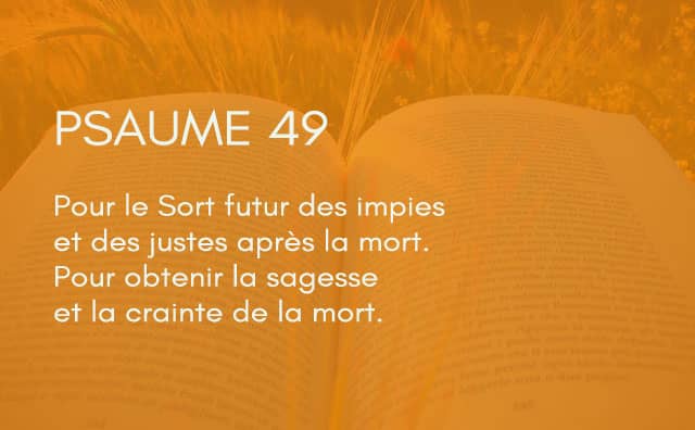Interprétation du psaume 49 de la bible