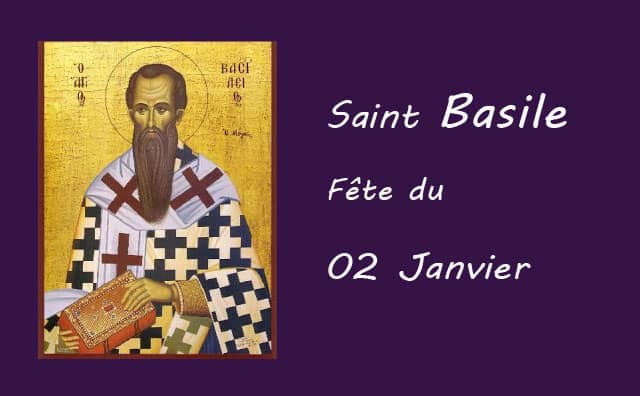 02 Janvier : Saint Basile