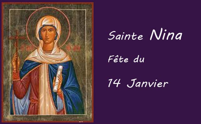 14 Janvier : Sainte Nina