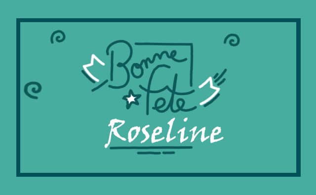 Le 17 janvier Bonne Fête Roseline