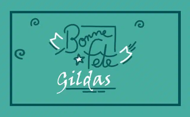 Le 29 janvier Bonne Fête Gildas :