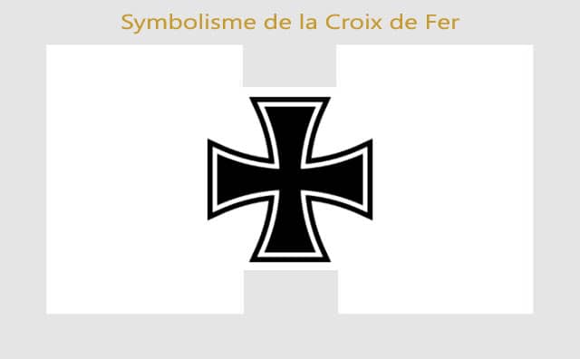 La croix de Fer et son symbolisme