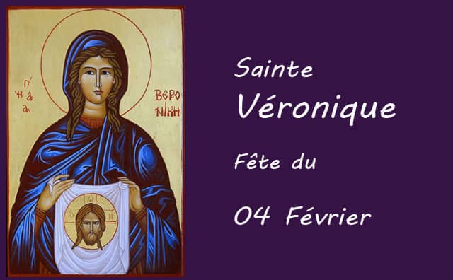 04 Février : sainte Véronique