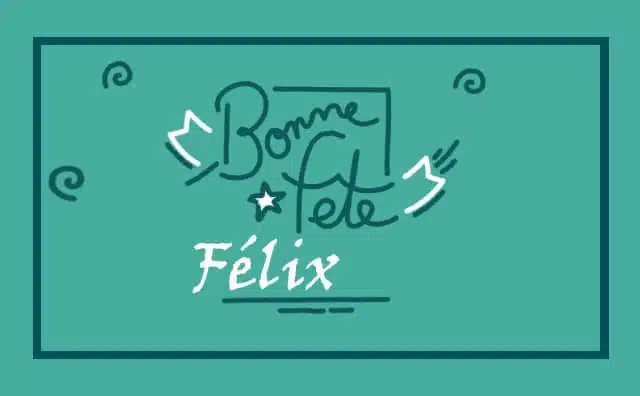 Le 12 février Bonne Fête Félix :