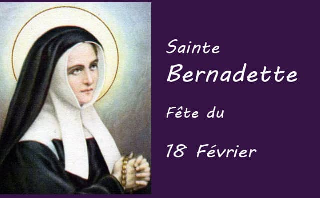 18 Février : sainte Bernadette