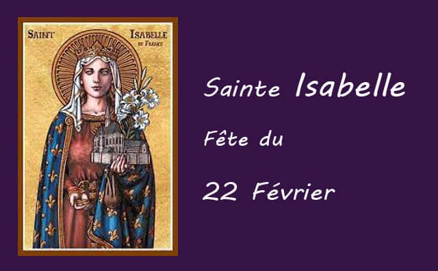22 Février : sainte Isabelle