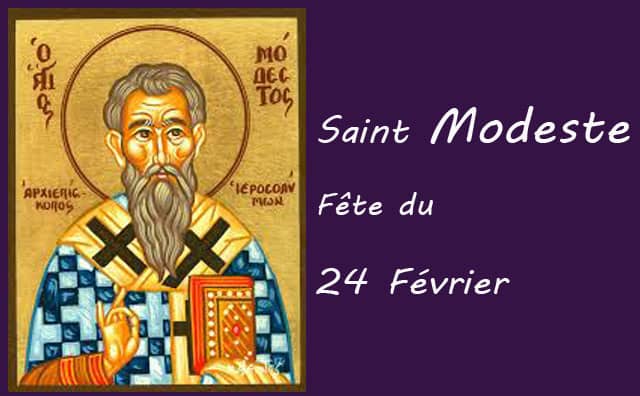 24 Février : saint Modeste