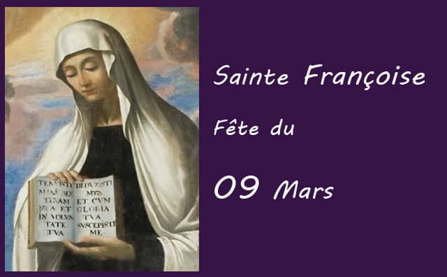 09 Mars : sainte Françoise Romaine