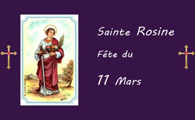 11 Mars : sainte Rosine