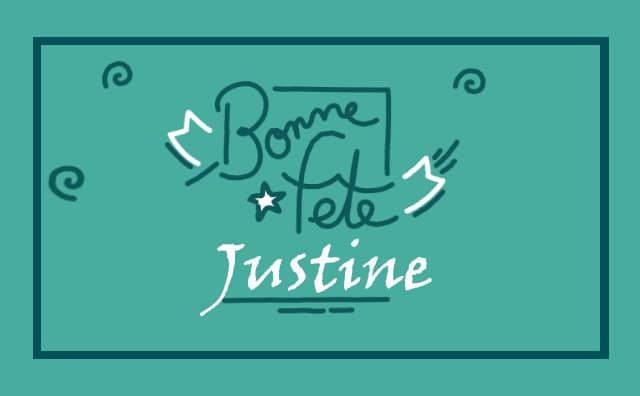 Le 12 mars Bonne Fête Justine :