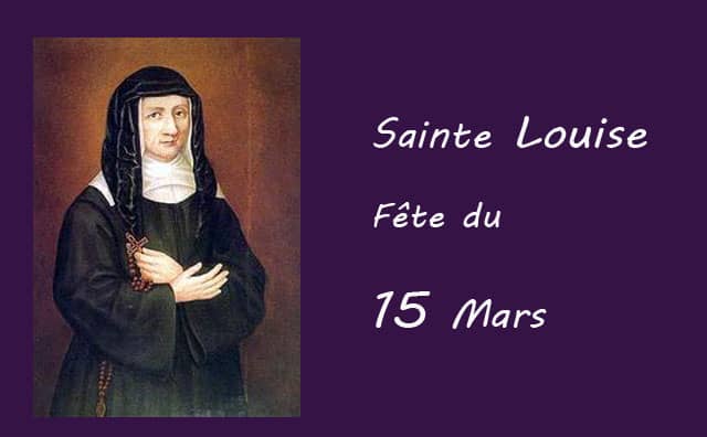 15 Mars : sainte Louise