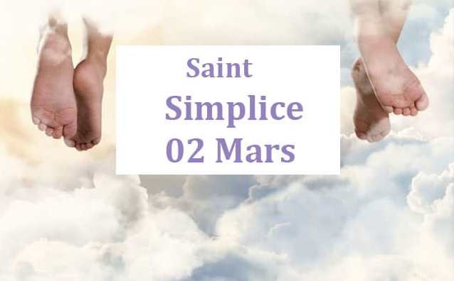 Prière à Saint Simplice: le 02 Mars