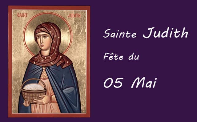 05 Mai : sainte Judith