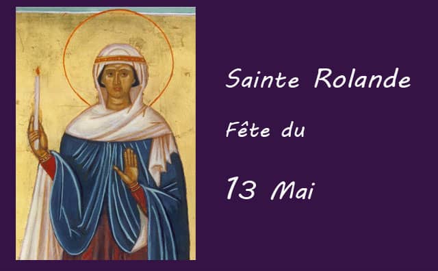 13 Mai : sainte Rolende