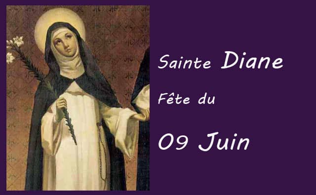 09 juin : sainte Diane