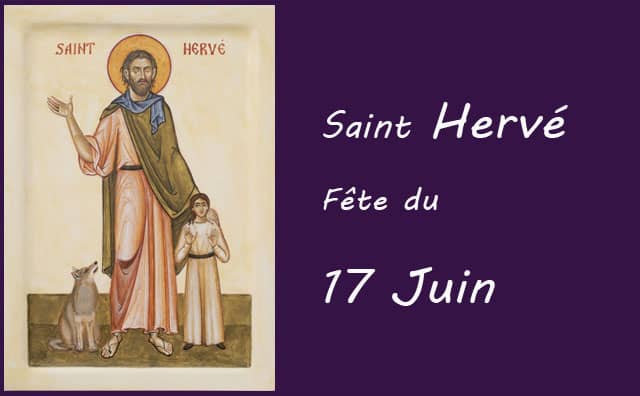 17 juin : saint Hervé