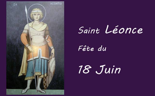 18 juin : saint Léonce