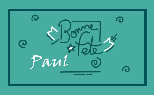 29 juin : Bonne fête Paul