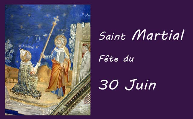 30 juin : saint Martial