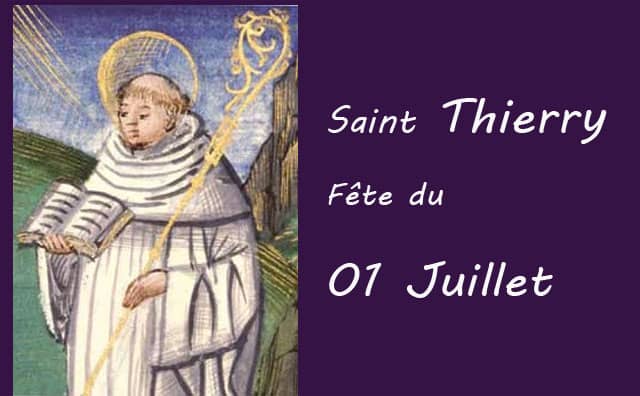 01 juillet : saint Thierry
