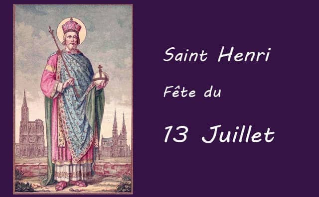 13 juillet : saint Henri