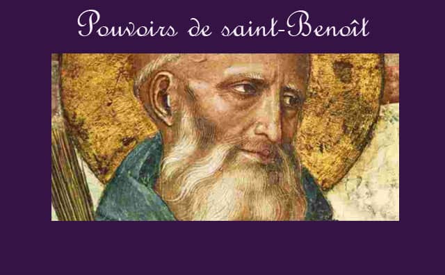 Les grands pouvoirs de la prière à saint-Benoît
