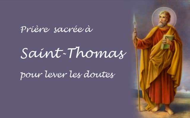 Prière sacrée à saint-Thomas pour lever les doutes dans une affaire.