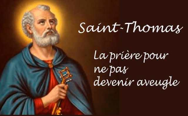 Saint Thomas et la fameuse prière pour ne pas devenir aveugle.