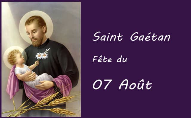 07 Août : saint Gaétan