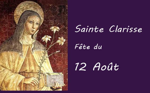 12 Août : sainte Clarisse