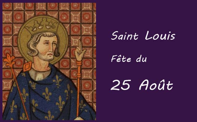 25 Août : saint Louis