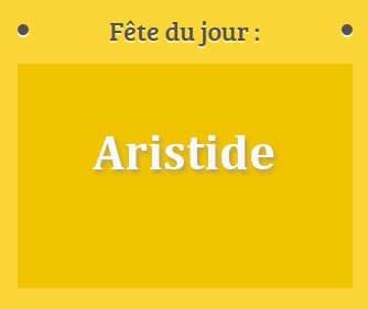 Prénom Aristide fête le 31 Août