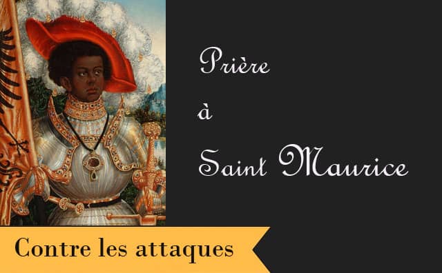 Prière à saint-Maurice : le 22 septembre