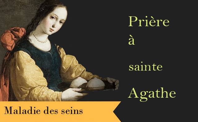 Prière de sainte Agathe contre les maladies des seins