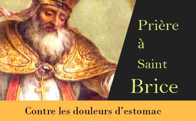 La prière de st Brice de Tours contre les douleurs d'estomac :