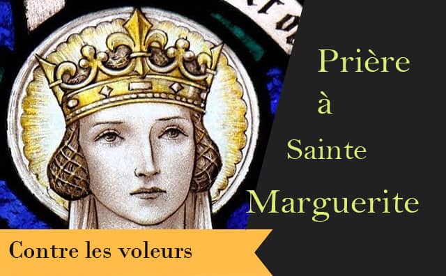 La prière de sainte Marguerite d'Ecosse contre les voleurs
