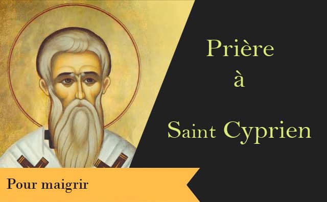 Prière pour maigrir à Saint Cyprien et perdre du poids vite