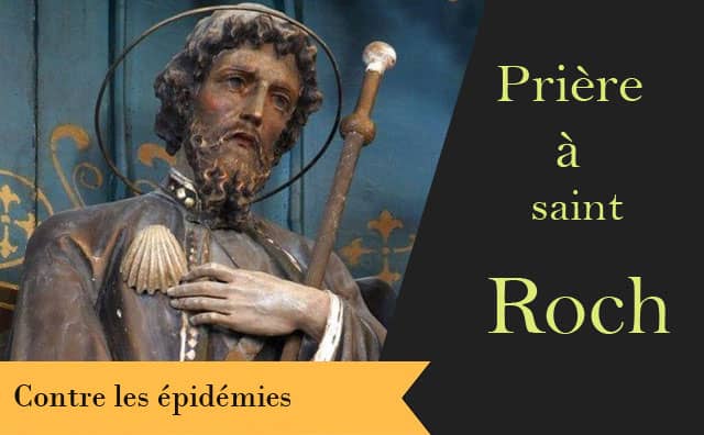 Saint Roch et sa prière spéciale contre toute forme d'épidémie:
