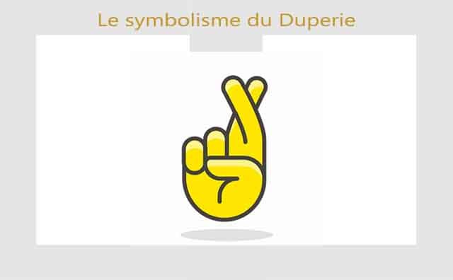 Duperie : symbolisme et signification