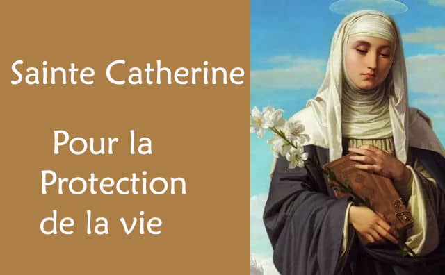 Prière à Sainte Catherine de Suède pour la protection de la vie :