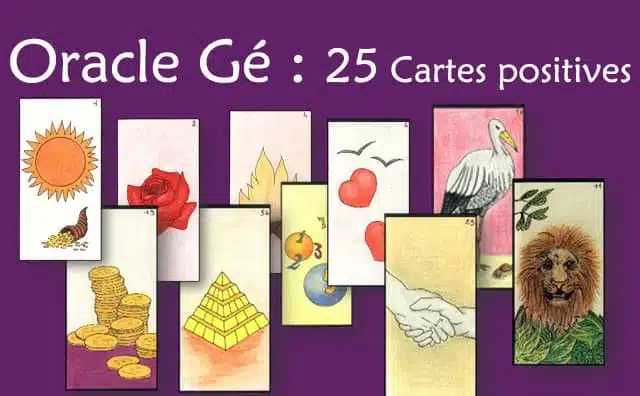 Oracle Gé : 25 cartes positives et leurs significations